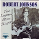 Robert Johnson - The Legendary Blues Singer