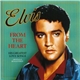 Elvis - From The Heart (His Greatest Love Songs)