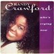 Randy Crawford - Who's Crying Now