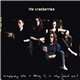 The Cranberries - Everybody Else Is Doing It, So Why Can't We?