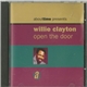 Willie Clayton - Open The Door