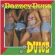 Duice - Dazzey Duks