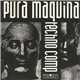 Various - Pura Máquina