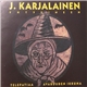 J. Karjalainen Yhtyeineen - Telepatiaa / Avaruuden Ikkuna