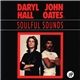 Daryl Hall John Oates - Soulful Sounds