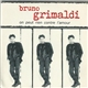 Bruno Grimaldi - On Peut Rien Contre L'Amour