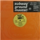 Subway Ground Master - Subway Ground Master EP