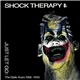 Shock Therapy - Just Let Go: The Dark Years 1986 - 1990