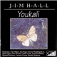 Jim Hall - Youkali