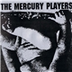 The Mercury Players - Hollywood Or Bust