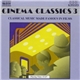 Various - Cinema Classics 3