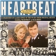 Various - Heartbeat (Music From The Yorkshire TV Series)