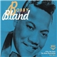 Bobby Bland - I Pity The Fool / The Duke Recordings, Vol. One