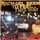 Michael Been - To Feel This Way