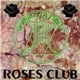 Roses Club - Que Siga La Fiesta