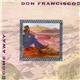 Don Francisco - Come Away