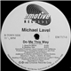 Michael Lavel - Do Me This Way