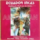 Ecuador Inkas - American Inkas