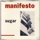 Manifesto - Sugar