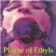 Plague Of Ethyls - Plague Of Ethyls