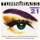 Various - Turn Up The Bass - Volume 21